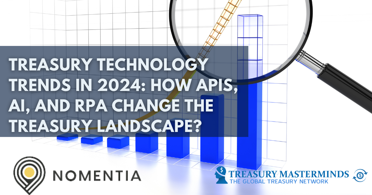 Treasury Technology Trends in 2024 - Treasury Masterminds