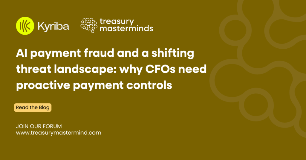 AI payment fraud and a shifting threat landscape-Treasury Masterminds