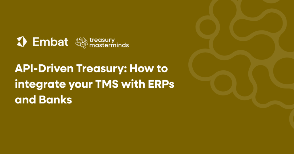 API-Driven Treasury-Treaury Masterminds