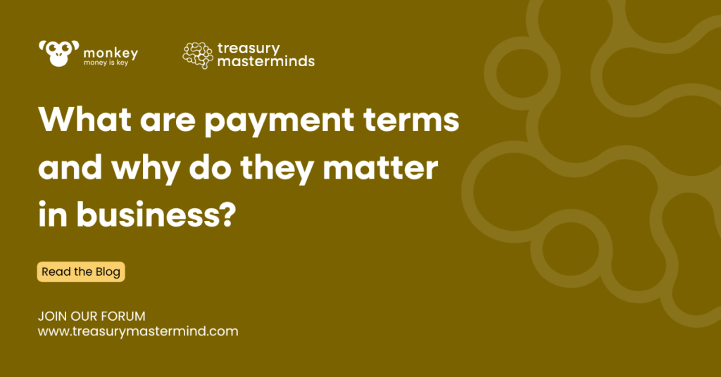 What are payment terms-Treasury Masterminds