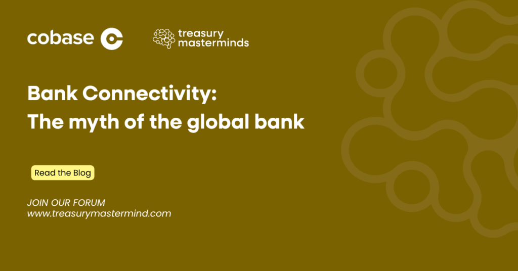 The myth of the global bank-Treasury Masterminds