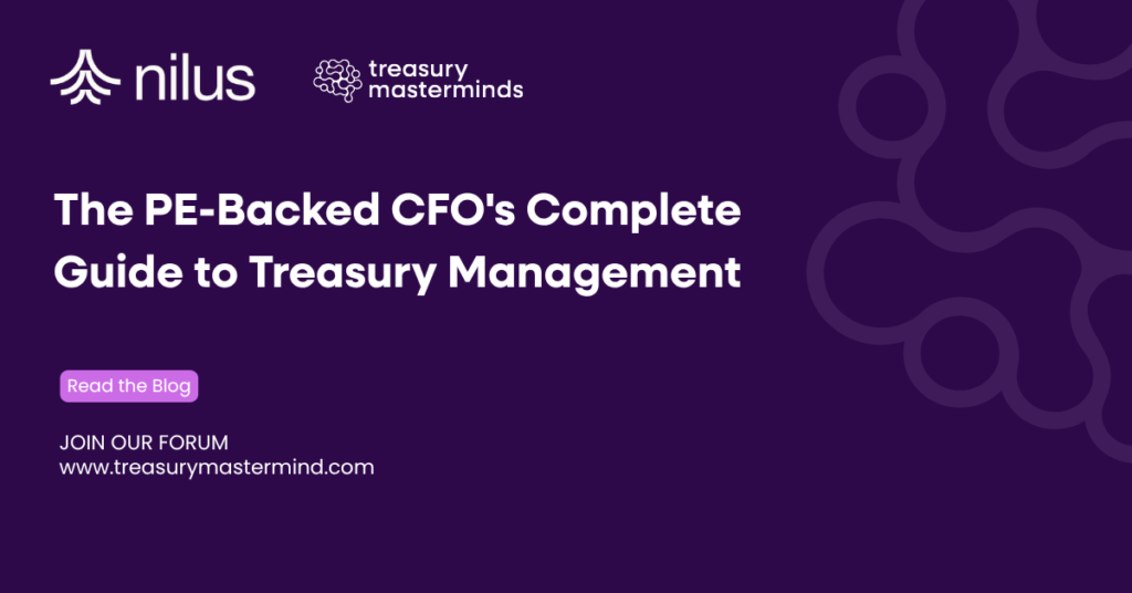 The PE-Backed CFO's Complete Guide to Treasury Management