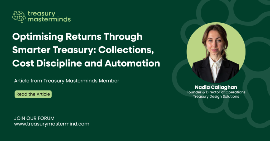 Optimising Returns Through Smarter Treasury