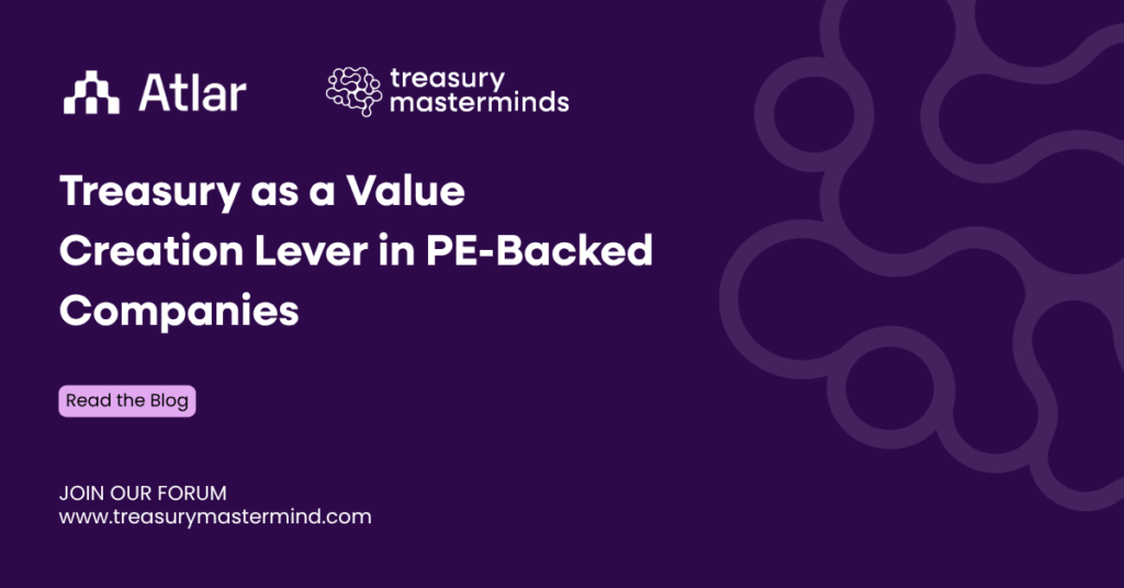 Treasury as a Value Creation Lever in PE-Backed Companies